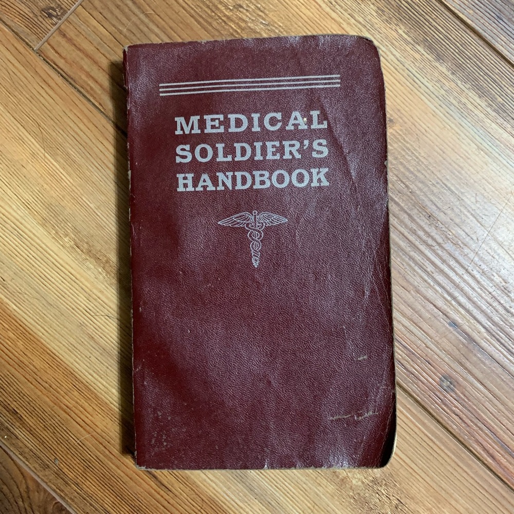 2nd edition (1942) Army Medical Soldiers handbook